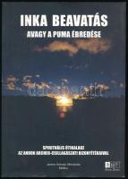 James Arévalo Merjido Mallku: Inka beavatás, avagy a puma ébredése  Weöres Antikvárium. Bp., 2006. Víztérítő Kiadó, 190p. Kiadói papírkötésben