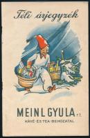 cca 1920-1940 Mein Gyula Rt. Téli árjegyzék. Bp., Bakács, 15+1 p.