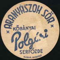 1918 Tapolca, "Aranyászok Sör" Kőbányai Polgári Serfőzde söralátét. Budapest, Globus-ny.", a hátoldalon ceruzás üzenettel és számos aláírással, siófoki postabélyegzéssel, d: 11 cm