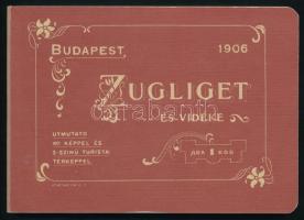 Eperjessy István: Zugliget és vidéke. Budapest nyaraló és kiránduló helye. Útmutató és térkép a kirándulók részére. 1906-os térkép reprintje