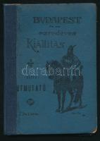 Budapest és az ezredéves kiállítás. Képes útmutató két térképpel. Bp. 1896; "Phoebus" Sokszorosító Vállalat, 61p. + 2 t térképek. Kiadói, javított egészvászon kötésben