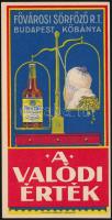 cca 1920 "A valódi érték". Fővárosi Sörfőző Rt. Budapest Kőbánya számolócédula . Bp., Franklin-ny.