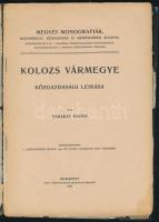 Barabás Endre: Kolozs vármegye közgazdasági leírása. Különlenyomat a 'Közgazdasági Szemle'...