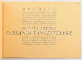 1942 Meghívó a Szittya Medikus Farsangi táncestélyre. Kiadó: Kaveggia László. Jó állapotban.