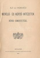 1897 Az Uj honvéd nevelő és képző intézetek rövid ismertetése. 8p