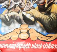 Magyar Nemzeti Cirkusz, nagyméretű cirkuszi plakát, ofszet, papír, feltekerve, lapszéli sérülésekkel...