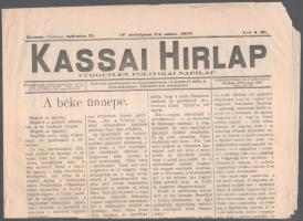 1907 Kassai Hírlap független politikai napilap IV. évf. 74. szám, 1907. márc. 31., kisebb sérülésekkel, 4 p.