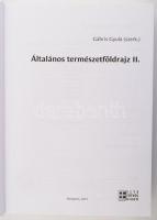 Szabó József (szerk.): Általános természetföldrajz 1-2. Bp., 2013. ELTE Eötvös Kiadó. 414 + 484 p. K...