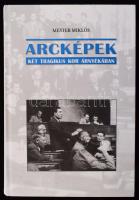 Mester Miklós: Arcképek - Két tragikus kor árnyékában. Bp., 2012 Tarsoly kiadó 815p. Kiadói kartonált papírkötésben