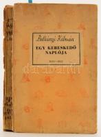 Balkányi Kálmán: Egy kereskedő naplója 1934-1941. A szerző, Balkányi Kálmán (1883-1965) közgazdasági író, újságíró, lapszerkesztő, ügyvéd, az Országos Magyar Kereskedelmi Egyesület (OMKE) igazgatója által DEDIKÁLT példány! Bp., 1942., Szerző, (Officina-ny.), 236+ [4] p. Kiadói félvászon-kötésben, kopott borítóval, sérült, hiányzó gerinccel.