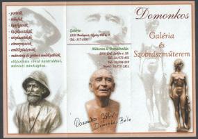 Domonkos Béla. / Béla Domonkos Sculptor. A művész, Domonkos Béla (1934-2020) szobrász által dedikált...