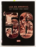 L. Pap István Arday Attila Thury Gábor: Vér és aranyak - sport-forradalom-olimpia-emigráció Ringier Kiadó, 2006. 205p. Kiadói kartonált keménykötésben papír védőborítóval. Ajándékozási bejegyzéssel