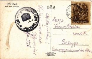 1938 Ipolyság, Sahy; Római katolikus templom / Catholic church + "1938 Az Első Visszatért Magya...