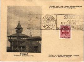 Szeged, Fehértói halászcsárda, étterem. Kiadja az Ifjúsági Bélyeggyűjtők Országos Szaklapja + 1941 Szegedi Ipari Vásár So. Stpl. (EK)