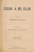 Verne, [Jules] Gyula: Észak a Dél ellen I.. Fordította Zempléni P. Gyula Budapest, 1905. Vass József...