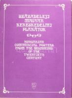 Századeleji magyar kereskedelmi plakátok. Benne 33 db színes reprodukcióval, közte Basilides Sándor, Bér Dezső, Bortnyik Sándor, Bottlik József, Faragó Géza, Földes Imre, [Gönczi]-Gebhardt Tibor, Kiss Ernő, Pál György, Perlmutter Izsák, Sárossy Endre, Somorjai László munkáival. Bp., 1979, IPV. Komplett mappa! Kiadói papírmappa, borító hátoldalán felületi sérülésekkel, egy tábla szélén kisebb gyűrődésekkel. 34x24 cm.