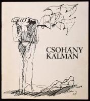 Csohány Kálmán kiállítási katalógus, Vigadó Galéria, 1981 január 15 - február 15. Fekete-fehér képanyaggal illusztrált.
