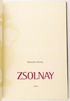 Romváry Ferenc: Zsolnay. Debrecen, é.n., TKK. Gazdag képanyaggal illusztrált. Magyar, angol és német...