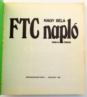 Nagy Béla: Fradi futball múzeum. Bp., 1987. Agroproodukt. 192p. Kiadói papírkötésben, + Nagy Béla: F...