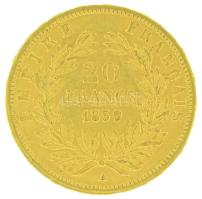 Franciaország / Második Császárság 1859A 20Fr Au "III. Napóleon" (6,45g/0.900) T:XF
Franc...