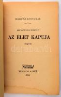 Herczeg Ferenc: Az élet kapuja. Emigráns kiadás. Buanos Aires, 1951, papírkötés, folttal