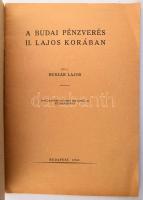 Huszár Lajos: A budai pénzverés II. Lajos korában. Bp., 1941, papírkötés