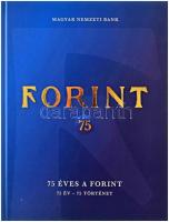 75 éves a forint. 75 év - 75 történet. Bp., 2021, Magyar Nemzeti Bank. Kiadói kartonált kötés. Újszerű állapotban, a borítón kisebb sérülésekkel.