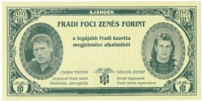 ~1990-2000. "Fradi Foci Zenés Forint - a legújabb Fradi kazetta megjelenése alkalmából" T:...