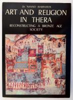 Nanno Marinatos: Art and religion in Thera, Reconstructing a bronze age society. Athens, én., Szerzői, 128+1 p. Angol nyelven. Gazdag képanyaggal illusztrált. Kiadói papírkötés.