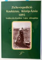 Szádeczky-Kardoss Lajos: Zichy-expedíció Kaukázus, Közép-Ázsia, 1895. - - útinaplója. Gyorsírásból megfejtette Schelken Pálma. A megfejtő, Schelken Pálma által DEDIKÁLT példány! Bp., 2000, Magyar Őstörténeti Kutató és Kiadó, 304 p. Fekete-fehér képanyaggal illusztrált. Kiadói papírkötés.