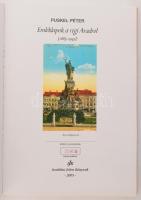 Puskel Péter: Emléklapok a régi Aradról (1885-1945.) Irodalmi Jelen Könyvek. Arad, 2005., Concord Me...