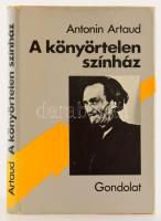 Antonin Artaud: A könyörtelen színház. Esszék, tanulmányok a színházról. Szerk.: Vinkó József. Ford.: Betlen János. Bp., 1985., Gondolat, 277+3 p. Kiadói kartonált papírkötés, kiadói papír védőborítóban.