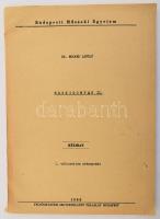 Dr. Molnár László: Hegyidomtan II. Kézirat. 1. változatlan utánnyomás. 1953, Felsőoktatási jegyzetel...