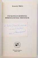 Kamody Miklós: Észak-Magyarország hírközlésének története. A szerző DEDIKCÁIÓJÁVAL névjegykártyáján!...