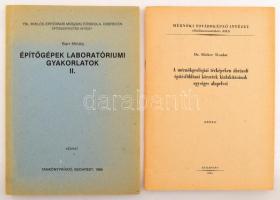 2 darab műszaki füzet. Barr Mihály: Építőgépek laboratóriumi gyakorlatok II. Dr. Böcker Ferenc: A mé...