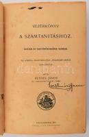 Pethes János: Vezérkönyv a számtanításhoz. Tanítók és tanítónövendékek számára. Az Ambros-Kopetzky-f...