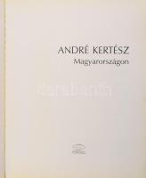 André Kertész Magyarországon. Szerk.: Bodnár János. Bp., 1984, FőFoto, 103+1 p. Számos fekete-fehér ...