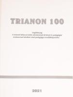 Trianon 100. Segédanyag a trianoni békeszerződés oktatásának történeti és pedagógiai módszertani kérdései című pedagógus-továbbképzéshez. [Bp.], 2021., Közép- és Kelet-erupai Történelem és Társadalom Kutatásáért Közalapítvány, 204 p.+8 t.+ 1 (kihajtható melléklet) t. Benne a 202. oldaltól "Trianon társasjátékkal", leírással, a színes táblák játékkártyákkal, valamint mellékletben táblával. Kiadói papírkötés.