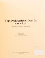 Zombori István - Cséfalvay Pál - Maria Antonietta de Angelis: A magyar kereszténység ezer éve. Hunga...