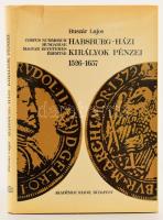 Huszár Lajos: Habsburg-házi királyok pénzei 1526-1657. Corpus Nummorum Hungariae Magyar Egyetemes Éremtár III. köt. Habsburg-házi királyok pénzei I. rész. Bp., 1975., Akadémiai,168+2 p.+XXIV t. Kiadói egészvászon-kötés, szakadt kiadói papír védőborítóban.