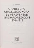 Sára János: A Habsburg uralkodók kora és pénzverése Magyarországon 1526-1918. Bp., 1991.,Magyar Érem...
