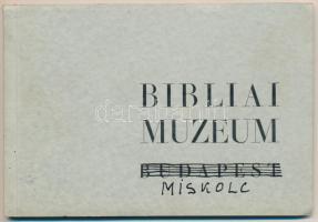 Budapest, Bibliai Múzeum (a borítón és a belső lapon kézzel átírva Miskolcra), képeslapfüzet 12 bibliai témájú lappal / Bible Museum, postcard booklet with 12 pages