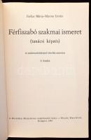 Marton István Farkas Mária: Férfiszabó szakmai ismeret (tanácsi képzés). A szakmunkásk. isk.-k sz. M...