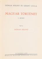 Hóman Bálint-Szekfű Gyula: Magyar történet. I-V. kötet. Bp., 1935-1939, Kir. Magyar Egyetemi Nyomda....