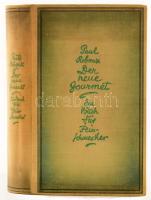 Paul Reboux Der Neue Gourmet Ein Buch fur Feinschmeder [Gastronomische Exkurse und 300 Neue Rezepte] Kurt Wolff, 1928. 440p. Kiadói vászonkötésben