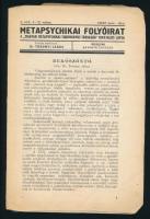 1932 Metapsychikai Folyóirat. A "Magyar Metapsychikai Tudományos Társaság" hivatalos lapja...