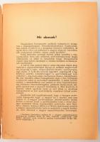 Csűry Bálint: Magyar népnyelv. I.köt. Debrecen, (Kolozsvár), 1939. 177 l. 1 sztl. Kiadói papírkötésb...