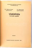 Dr. Hamvas Ferenc Dr. Kalina Ernő: Vízépítés - tervezési segédlet Bp., 1992. Tankönyvkiadó, 172p. +4...