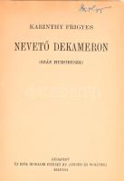 Karinthy Frigyes: Nevető dekameron. (Száz humoreszk). Bp., 1948, Új Idők (Singer és Wolfner), 256 p. Kiadói félvászon-kötés, kopott, kissé foltos borítóval, a gerincen kis sérüléssel.