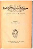Erdélyi magyar évkönyv. A kisebbségi magyar polgár kézikönyve. Szerk.: Kacsó Sándor. Brassó/Brasov,1937,"Brassói Lapok - "Népújság", 220 p. Kiadói egészvászon-kötés.